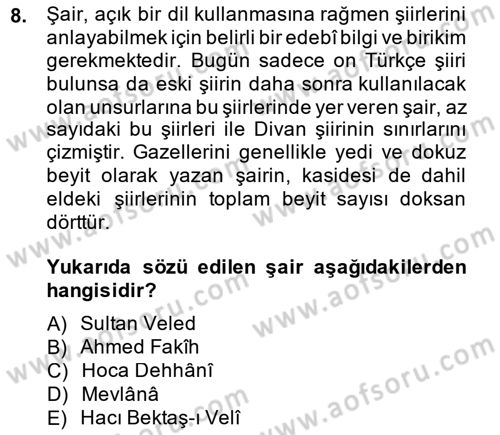 VIII-XIII. Yüzyıllar Türk Edebiyatı Dersi 2014 - 2015 Yılı (Final) Dönem Sonu Sınav Soruları 8. Soru