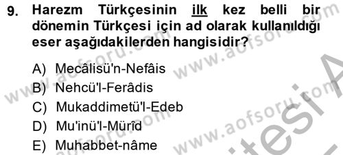VIII-XIII. Yüzyıllar Türk Edebiyatı Dersi 2014 - 2015 Yılı (Final) Dönem Sonu Sınav Soruları 9. Soru