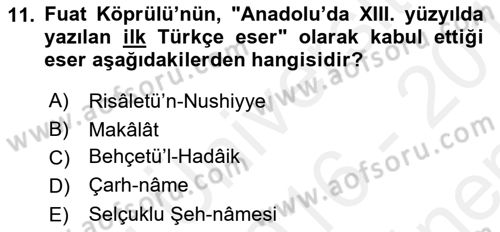 VIII-XIII. Yüzyıllar Türk Edebiyatı Dersi 2016 - 2017 Yılı (Final) Dönem Sonu Sınav Soruları 11. Soru