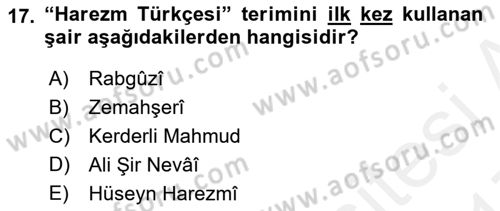 VIII-XIII. Yüzyıllar Türk Edebiyatı Dersi 2016 - 2017 Yılı (Final) Dönem Sonu Sınav Soruları 17. Soru