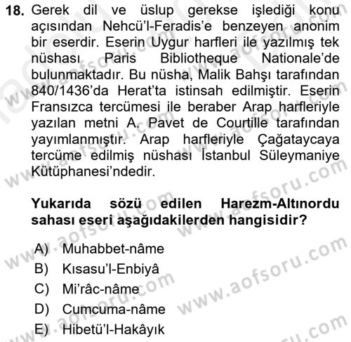 VIII-XIII. Yüzyıllar Türk Edebiyatı Dersi 2016 - 2017 Yılı (Final) Dönem Sonu Sınav Soruları 18. Soru