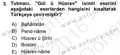 VIII-XIII. Yüzyıllar Türk Edebiyatı Dersi 2016 - 2017 Yılı (Final) Dönem Sonu Sınav Soruları 3. Soru