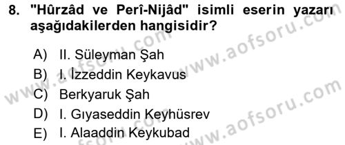 VIII-XIII. Yüzyıllar Türk Edebiyatı Dersi 2016 - 2017 Yılı (Final) Dönem Sonu Sınav Soruları 8. Soru