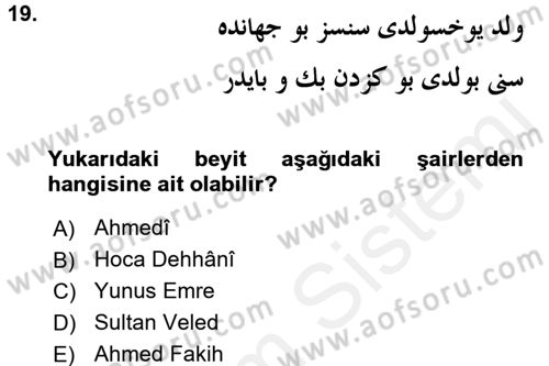 VIII-XIII. Yüzyıllar Türk Edebiyatı Dersi 2017 - 2018 Yılı (Final) Dönem Sonu Sınav Soruları 19. Soru