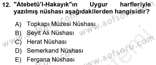 VIII-XIII. Yüzyıllar Türk Edebiyatı Dersi 2018 - 2019 Yılı (Vize) Ara Sınav Soruları 12. Soru