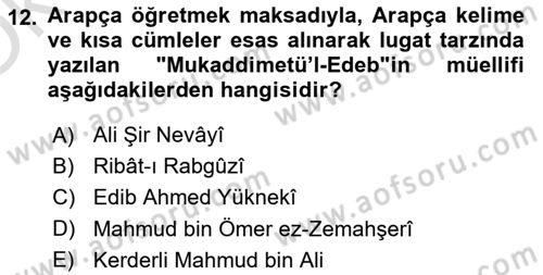 VIII-XIII. Yüzyıllar Türk Edebiyatı Dersi 2020 - 2021 Yılı Yaz Okulu Sınavı 12. Soru