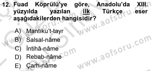 VIII-XIII. Yüzyıllar Türk Edebiyatı Dersi 2021 - 2022 Yılı (Final) Dönem Sonu Sınav Soruları 12. Soru