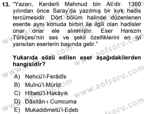 VIII-XIII. Yüzyıllar Türk Edebiyatı Dersi 2021 - 2022 Yılı (Final) Dönem Sonu Sınavı 13. Soru