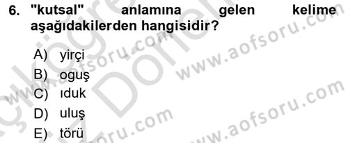 VIII-XIII. Yüzyıllar Türk Edebiyatı Dersi 2022 - 2023 Yılı (Vize) Ara Sınavı 6. Soru