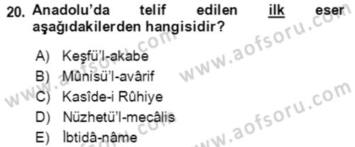 VIII-XIII. Yüzyıllar Türk Edebiyatı Dersi 2022 - 2023 Yılı (Final) Dönem Sonu Sınavı 20. Soru