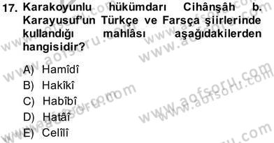 XIV-XV. Yüzyıllar Türk Edebiyatı Dersi 2013 - 2014 Yılı (Vize) Ara Sınavı 17. Soru