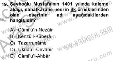 XIV-XV. Yüzyıllar Türk Edebiyatı Dersi 2013 - 2014 Yılı (Vize) Ara Sınavı 19. Soru