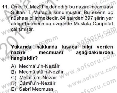 XIV-XV. Yüzyıllar Türk Edebiyatı Dersi 2013 - 2014 Yılı (Final) Dönem Sonu Sınavı 11. Soru