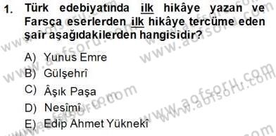 XIV-XV. Yüzyıllar Türk Edebiyatı Dersi 2014 - 2015 Yılı (Vize) Ara Sınavı 1. Soru