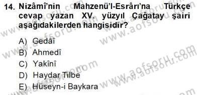 XIV-XV. Yüzyıllar Türk Edebiyatı Dersi 2014 - 2015 Yılı (Vize) Ara Sınavı 14. Soru