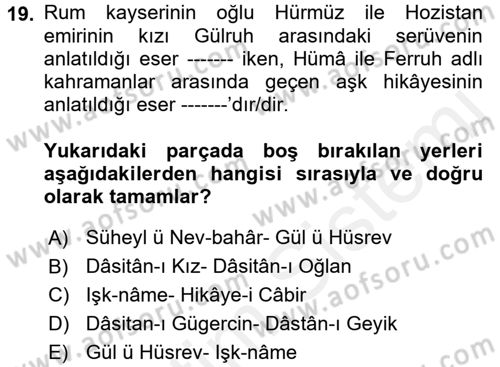 XIV-XV. Yüzyıllar Türk Edebiyatı Dersi 2017 - 2018 Yılı (Vize) Ara Sınav Soruları 19. Soru