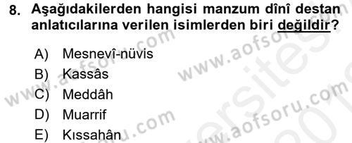 XIV-XV. Yüzyıllar Türk Edebiyatı Dersi 2017 - 2018 Yılı (Vize) Ara Sınav Soruları 8. Soru