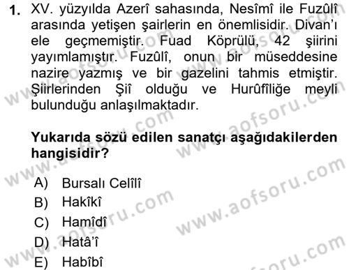 XIV-XV. Yüzyıllar Türk Edebiyatı Dersi 2017 - 2018 Yılı (Final) Dönem Sonu Sınavı 1. Soru