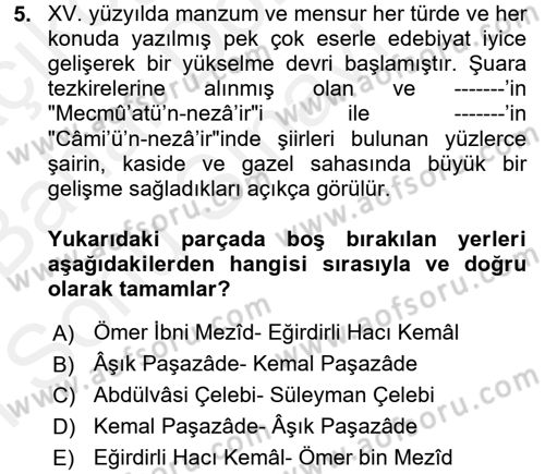 XIV-XV. Yüzyıllar Türk Edebiyatı Dersi 2017 - 2018 Yılı (Final) Dönem Sonu Sınavı 5. Soru