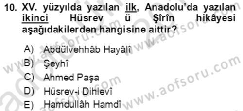 XIV-XV. Yüzyıllar Türk Edebiyatı Dersi 2018 - 2019 Yılı 3 Ders Sınav Soruları 10. Soru