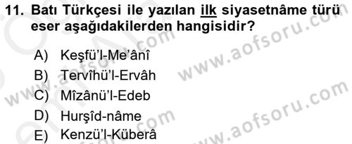XIV-XV. Yüzyıllar Türk Edebiyatı Dersi 2018 - 2019 Yılı (Vize) Ara Sınav Soruları 11. Soru