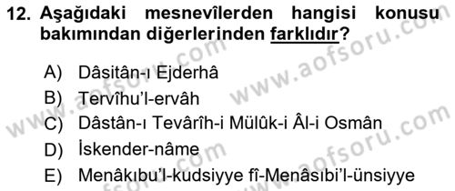 XIV-XV. Yüzyıllar Türk Edebiyatı Dersi 2018 - 2019 Yılı (Vize) Ara Sınav Soruları 12. Soru