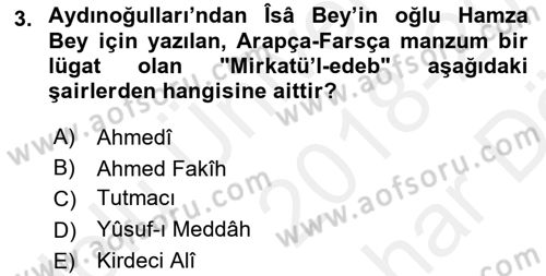 XIV-XV. Yüzyıllar Türk Edebiyatı Dersi 2018 - 2019 Yılı (Vize) Ara Sınav Soruları 3. Soru