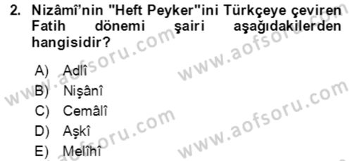 XIV-XV. Yüzyıllar Türk Edebiyatı Dersi 2018 - 2019 Yılı (Final) Dönem Sonu Sınavı 2. Soru