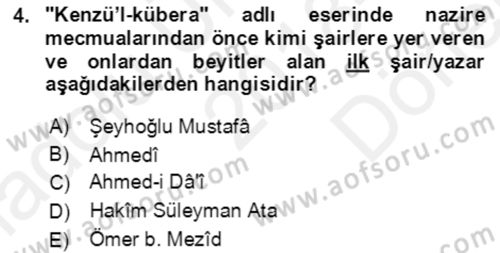 XIV-XV. Yüzyıllar Türk Edebiyatı Dersi 2018 - 2019 Yılı (Final) Dönem Sonu Sınavı 4. Soru