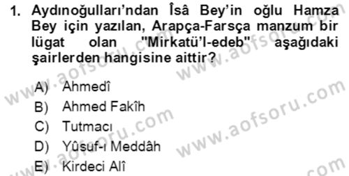 XIV-XV. Yüzyıllar Türk Edebiyatı Dersi 2018 - 2019 Yılı Yaz Okulu Sınav Soruları 1. Soru