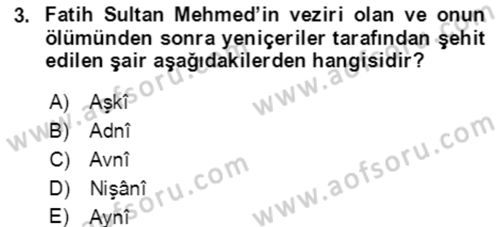 XIV-XV. Yüzyıllar Türk Edebiyatı Dersi 2018 - 2019 Yılı Yaz Okulu Sınav Soruları 3. Soru