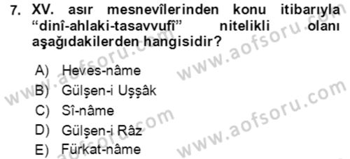 XIV-XV. Yüzyıllar Türk Edebiyatı Dersi 2018 - 2019 Yılı Yaz Okulu Sınav Soruları 7. Soru