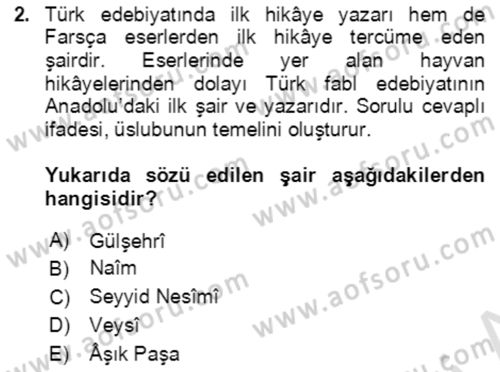 XIV-XV. Yüzyıllar Türk Edebiyatı Dersi 2020 - 2021 Yılı Yaz Okulu Sınavı 2. Soru