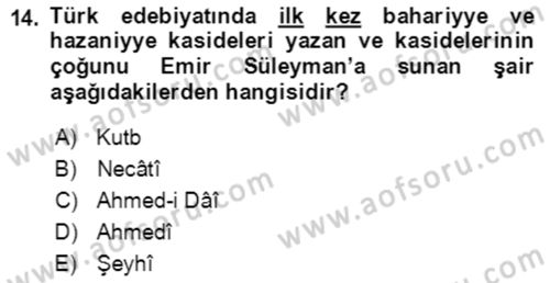 XIV-XV. Yüzyıllar Türk Edebiyatı Dersi 2021 - 2022 Yılı (Vize) Ara Sınav Soruları 14. Soru