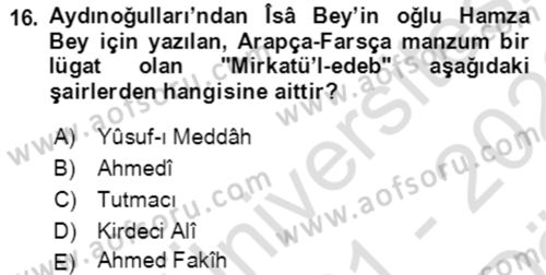XIV-XV. Yüzyıllar Türk Edebiyatı Dersi 2021 - 2022 Yılı (Vize) Ara Sınavı 16. Soru