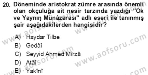XIV-XV. Yüzyıllar Türk Edebiyatı Dersi 2021 - 2022 Yılı (Vize) Ara Sınav Soruları 20. Soru