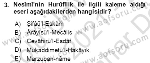 XIV-XV. Yüzyıllar Türk Edebiyatı Dersi 2021 - 2022 Yılı (Vize) Ara Sınav Soruları 3. Soru