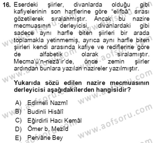 XIV-XV. Yüzyıllar Türk Edebiyatı Dersi 2021 - 2022 Yılı (Final) Dönem Sonu Sınavı 16. Soru