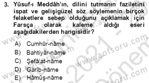 XIV-XV. Yüzyıllar Türk Edebiyatı Dersi 2021 - 2022 Yılı (Final) Dönem Sonu Sınav Soruları 3. Soru
