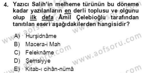 XIV-XV. Yüzyıllar Türk Edebiyatı Dersi 2021 - 2022 Yılı (Final) Dönem Sonu Sınav Soruları 4. Soru