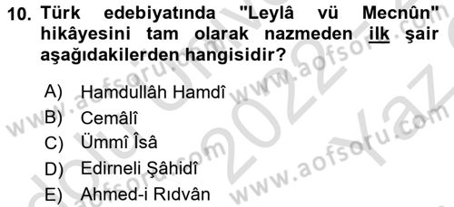 XIV-XV. Yüzyıllar Türk Edebiyatı Dersi 2022 - 2023 Yılı Yaz Okulu Sınav Soruları 10. Soru