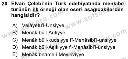 XIV-XV. Yüzyıllar Türk Edebiyatı Dersi 2023 - 2024 Yılı (Final) Dönem Sonu Sınav Soruları 20. Soru