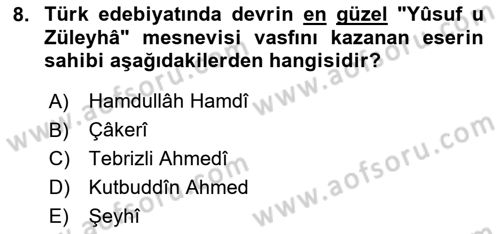 XIV-XV. Yüzyıllar Türk Edebiyatı Dersi 2023 - 2024 Yılı (Final) Dönem Sonu Sınav Soruları 8. Soru
