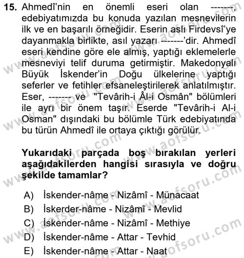 XIV-XV. Yüzyıllar Türk Edebiyatı Dersi 2024 - 2025 Yılı (Vize) Ara Sınav Soruları 15. Soru