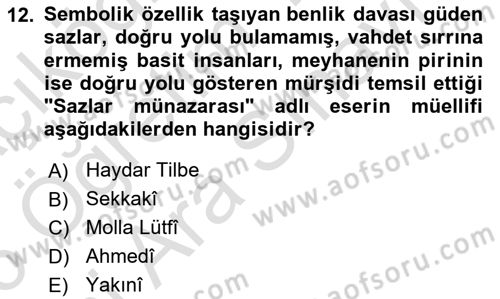 XIV-XV. Yüzyıllar Türk Edebiyatı Dersi 2025 - 2026 Yılı (Vize) Ara Sınav Soruları 12. Soru