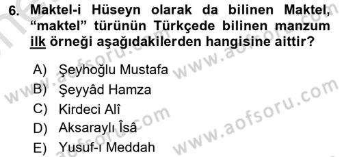 XIV-XV. Yüzyıllar Türk Edebiyatı Dersi 2025 - 2026 Yılı (Vize) Ara Sınav Soruları 6. Soru
