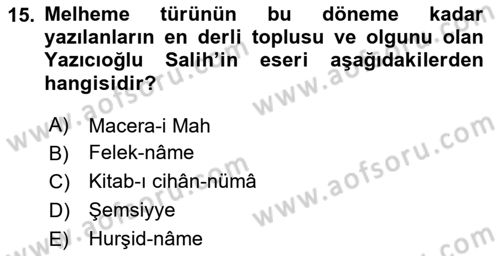 XIV-XV. Yüzyıllar Türk Edebiyatı Dersi 2025 - 2026 Yılı (Final) Dönem Sonu Sınav Soruları 15. Soru