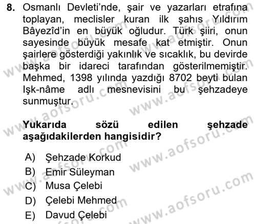 XIV-XV. Yüzyıllar Türk Edebiyatı Dersi 2025 - 2026 Yılı (Final) Dönem Sonu Sınav Soruları 8. Soru