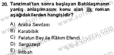 Tanzimat Dönemi Türk Edebiyatı 1 Dersi 2013 - 2014 Yılı (Final) Dönem Sonu Sınav Soruları 20. Soru