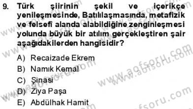 Tanzimat Dönemi Türk Edebiyatı 1 Dersi 2013 - 2014 Yılı (Final) Dönem Sonu Sınav Soruları 9. Soru